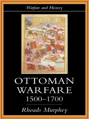 cover image of Ottoman Warfare, 1500-1700